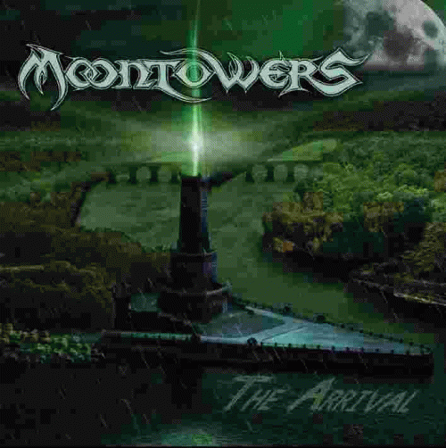 Moontowers : The Arrival